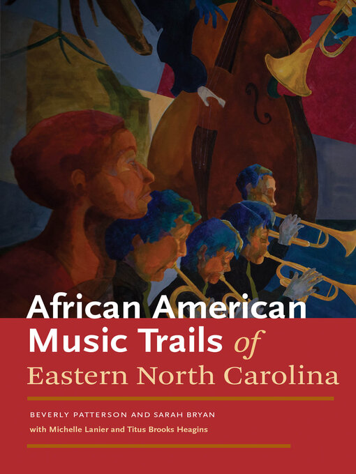 Title details for African American Music Trails of Eastern North Carolina by Sarah Bryan - Available